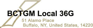 BCTGM Local 36G 51 Alamo Place  Buffalo, NY, United States, 14220